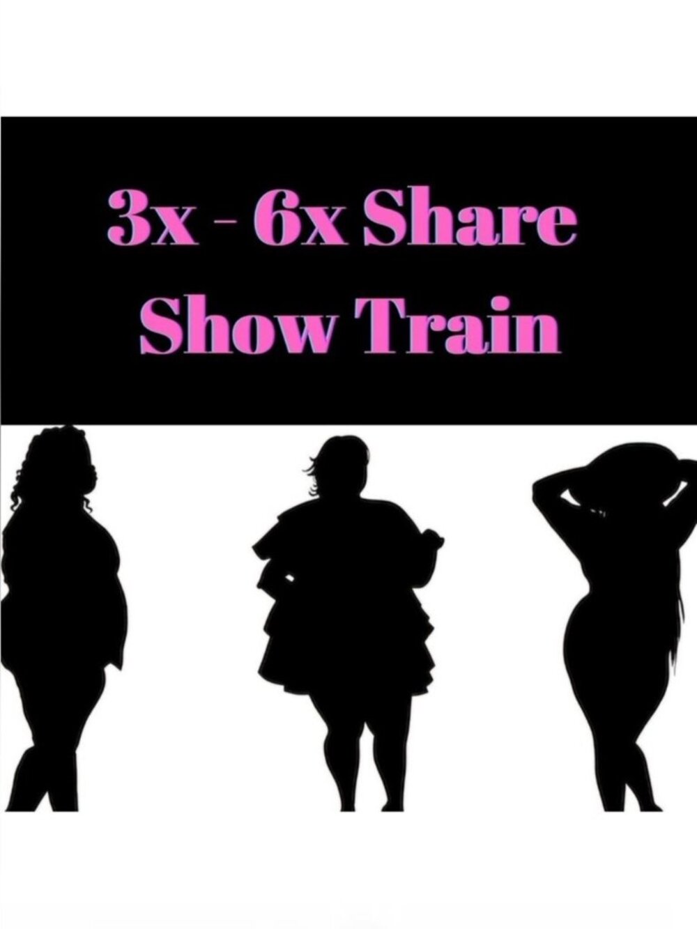 3X - 6X train show August 22th!